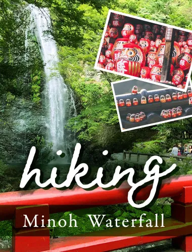 Minoh Waterfall Hiking & Katsuoji Temple Tour