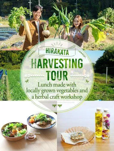 Hirakata: Harvest seasonal vegetables and enjoy a healthy lunch, make your own herbal soap and herbarium from the herbs and flowers you chose